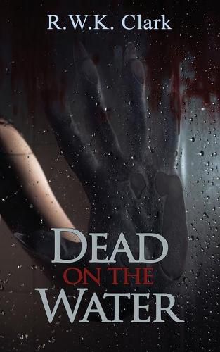 Cover image for Dead on the Water: Abandon Ship (Zombie Cruise)