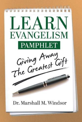 Cover image for LEARN Evangelism: Giving Away The Greatest Gift