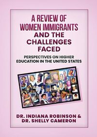 Cover image for A Review of Women Immigrants and the Challenges Faced