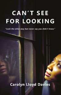 Cover image for Can't See for Looking