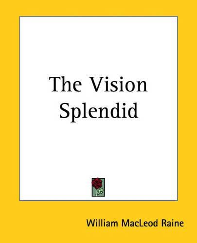 Cover image for The Vision Splendid