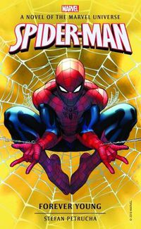 Cover image for Spider-Man: Forever Young: A Novel of the Marvel Universe