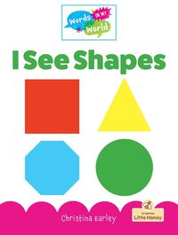 Cover image for I See Shapes