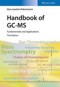 Cover image for Handbook of GC/MS 3e - Fundamentals and Applications