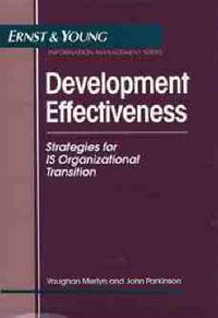 Cover image for Development Effectiveness: Strategies for IS Organizational Transition