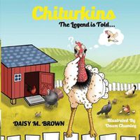 Cover image for Chiturkins: The Legend Is Told...