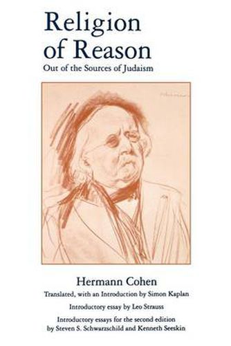 Cover image for Religion of Reason: Out of the Sources of Judaism