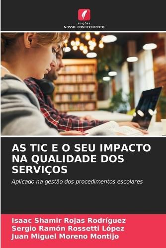 Cover image for As Tic E O Seu Impacto Na Qualidade DOS Servicos