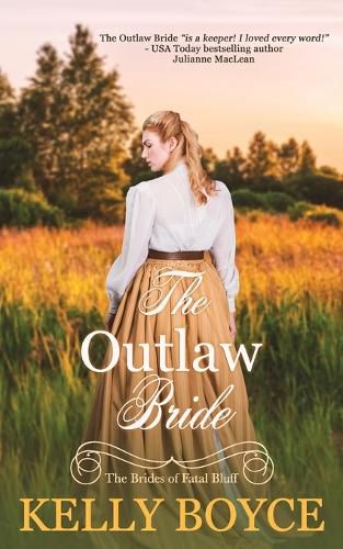 Cover image for The Outlaw Bride: The Brides of Fatal Bluff