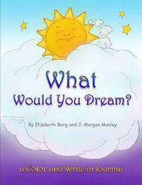 Cover image for What Would You Dream?