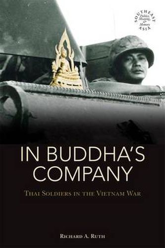 Cover image for In Buddha's Company: Thai Soldiers in the Vietnam War
