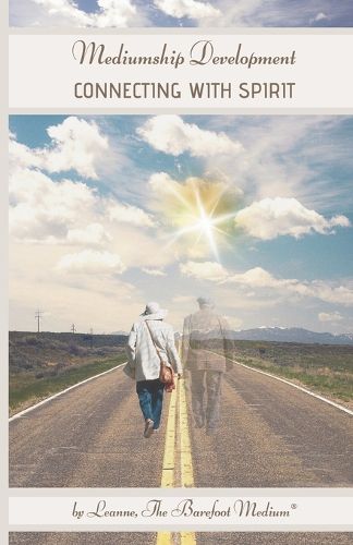 Cover image for Mediumship Development: Connecting with Spirit