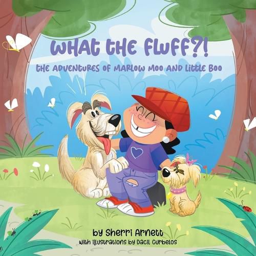 Cover image for What the Fluff?! The Adventures of Marlow Moo and Little Boo