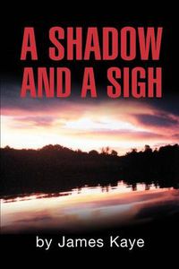 Cover image for A Shadow and a Sigh