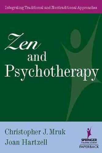 Cover image for Zen and Psychotherapy: Integrating Traditional and Non-traditional Approaches