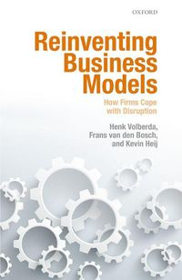 Cover image for Reinventing Business Models: How Firms Cope with Disruption