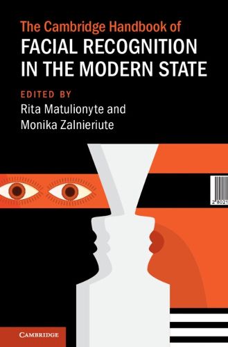 Cover image for The Cambridge Handbook of Facial Recognition in the Modern State