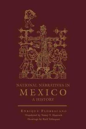 Cover image for National Narratives in Mexico: A History