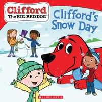 Cover image for Clifford's Snow Day (Clifford the Big Red Dog Storybook)