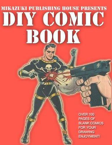 Cover image for DIY Comic Book; Do It Yourself Comic Book: Do It Yourself Comic Book
