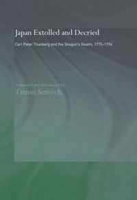 Cover image for Japan Extolled and Decried: Carl Peter Thunberg's Travels in Japan 1775-1776