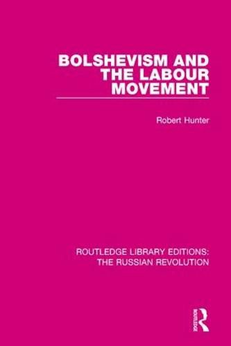Cover image for Bolshevism and the Labour Movement