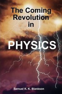 Cover image for THE Coming Revolution in Physics
