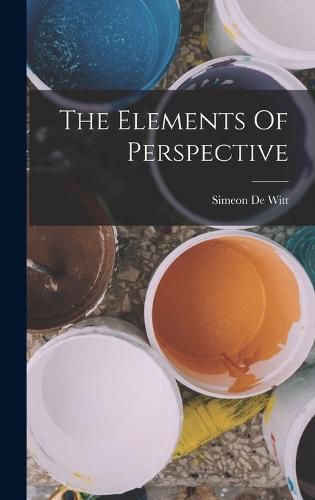 Cover image for The Elements Of Perspective