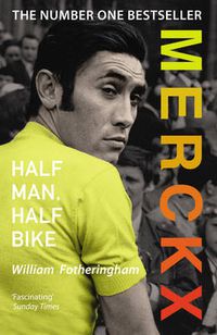Cover image for Merckx: Half Man, Half Bike