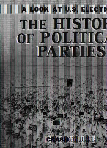 The History of Political Parties