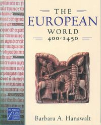 Cover image for The European World, 400-1450