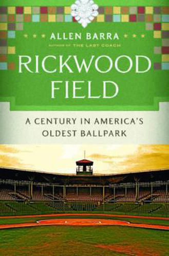 Cover image for Rickwood Field: A Century in America's Oldest Ballpark