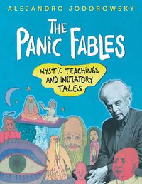 Cover image for The Panic Fables: Mystic Teachings and Initiatory Tales