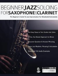 Cover image for Beginner Jazz Soloing for Saxophone & Clarinet