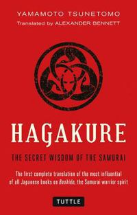 Cover image for Hagakure: The Secret Wisdom of the Samurai