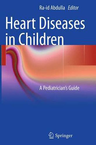 Cover image for Heart Diseases in Children: A Pediatrician's Guide