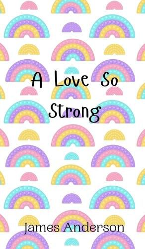 Cover image for A Love So Strong