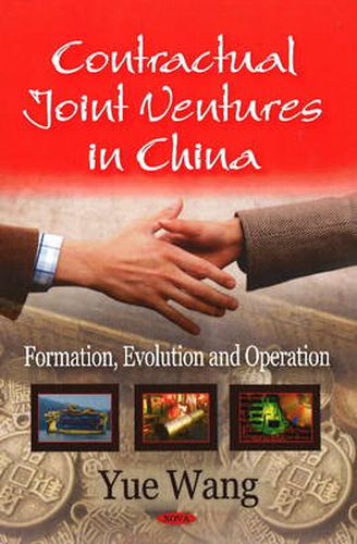 Cover image for Contractual Joint Ventures in China: Formation, Evolution & Operation