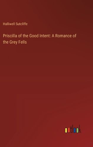 Cover image for Priscilla of the Good Intent