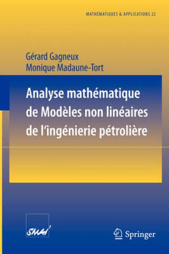 Cover image for Analyse mathematique de modeles non lineaires de l'ingenierie petroliere