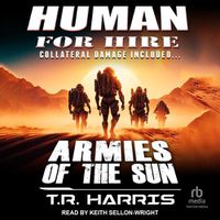 Cover image for Human for Hire -- Armies of the Sun