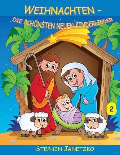 Cover image for Weihnachten - Die schoensten neuen Kinderlieder (2): Das Liederbuch mit allen Texten, Noten und Gitarrengriffen zum Mitsingen und Mitspielen