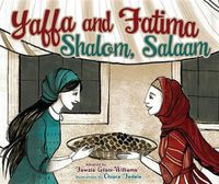 Cover image for Yaffa and Fatima: Shalom, Salaam