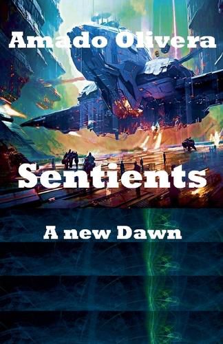 Cover image for Sentients a new Dawn