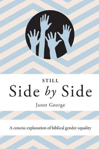 Cover image for Still Side by Side: A Concise Explanation of Biblical Gender Equality