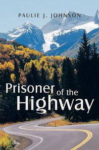 Cover image for Prisoner of the Highway