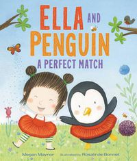 Cover image for Ella and Penguin: A Perfect Match