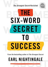 Cover image for The Six-Word Secret to Success