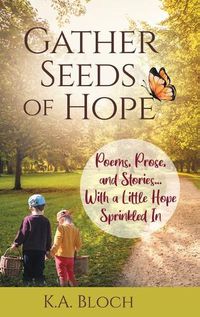 Cover image for Gather Seeds of Hope