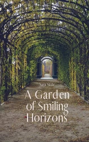 A Garden of Smiling Horizons